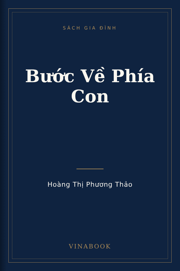 Bìa sách Bước Về Phía Con